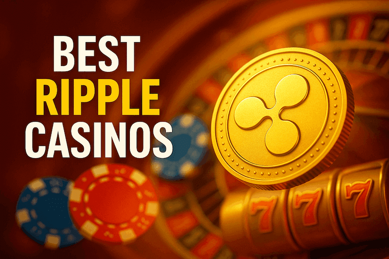 Best Ripple Casinos