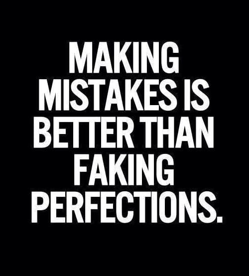 Mistakes: No one is Perfect