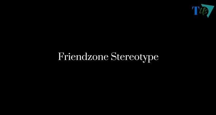 Friendzone Stereotype Trending Us