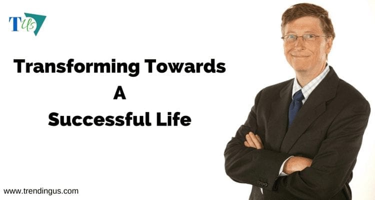 Transforming Towards A Successful Life Trending Us