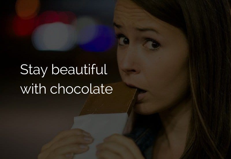 stay beautiful with chocolates