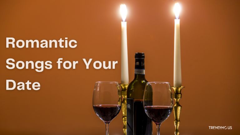 Romantic Songs For Your Date