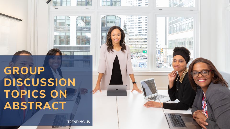 Top 10 Trending Group Discussion Topics You Should Be Ready For - 21