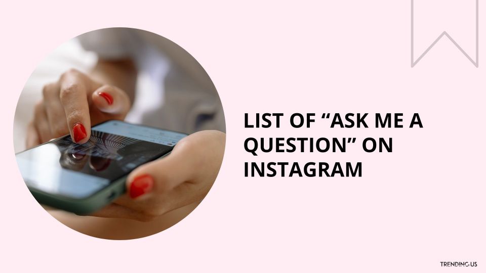 List of ask me a question on instagram