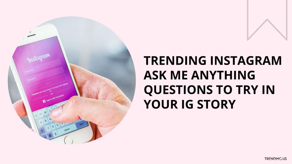 Trending instagram ask me anything questions to try in your ig story