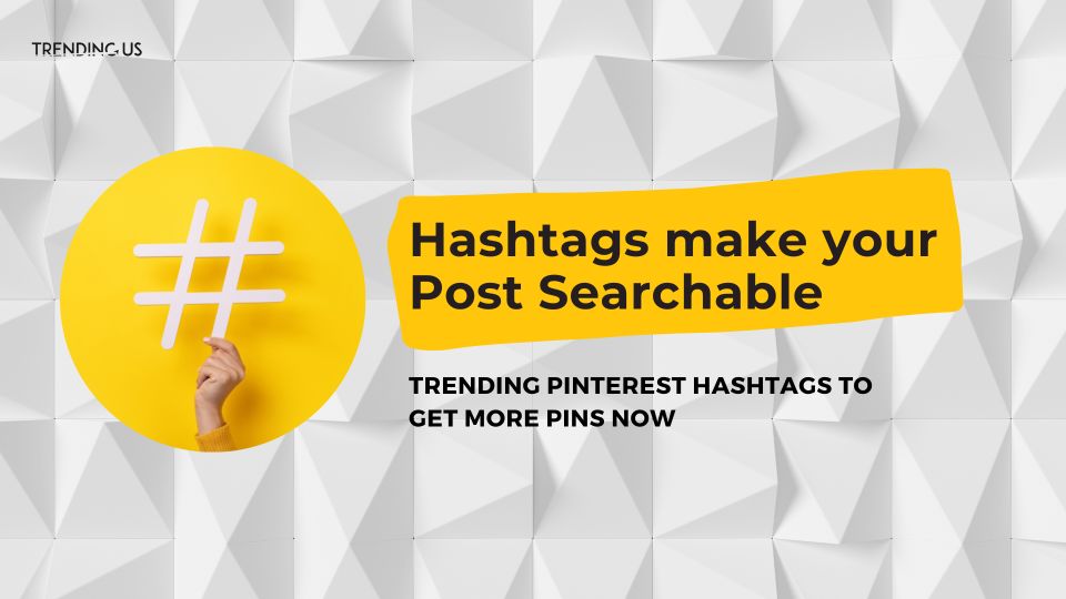 Hashtags make your post searchable.