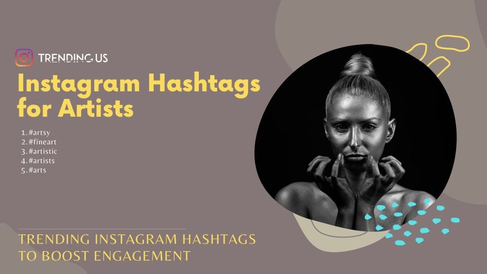 682 Trending Instagram Hashtags to Boost Engagement  - 51