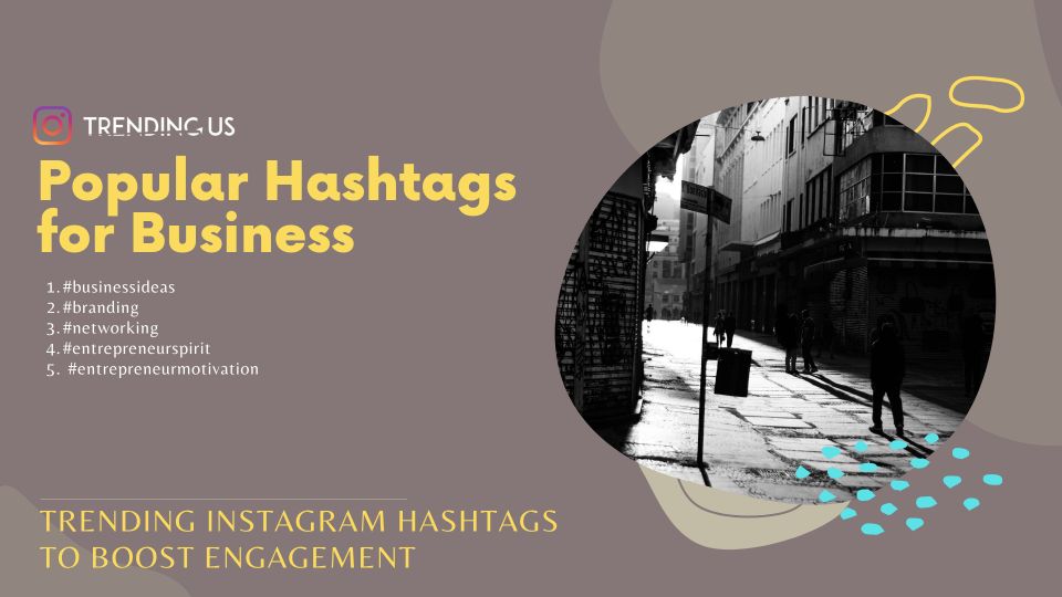 Popular Hashtags For Business