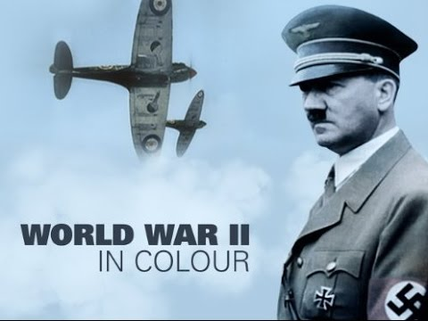 WORLD WAR II -In colour.