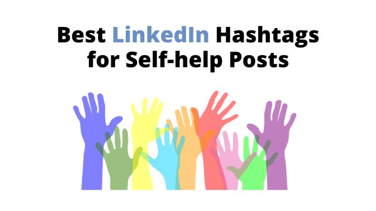 Best LinkedIn Hashtags For Self Help Posts