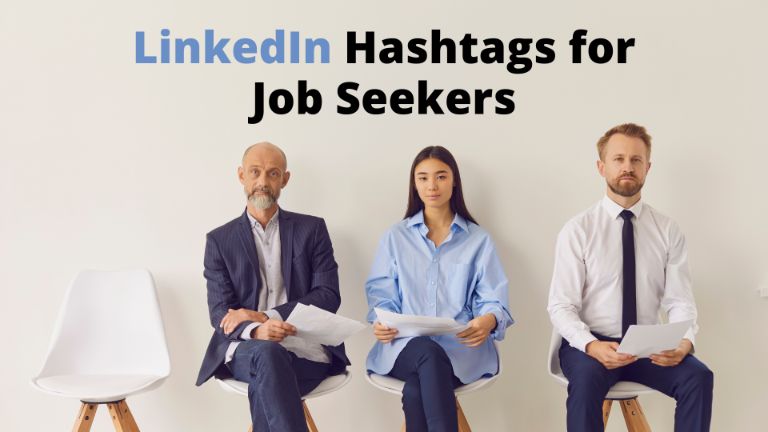 LinkedIn Hashtags For Job Seekers