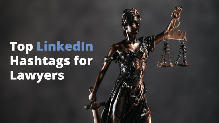 Top LinkedIn Hashtags For Lawyers