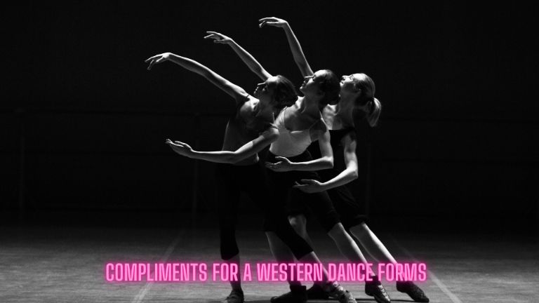 Compliments for a western dance forms