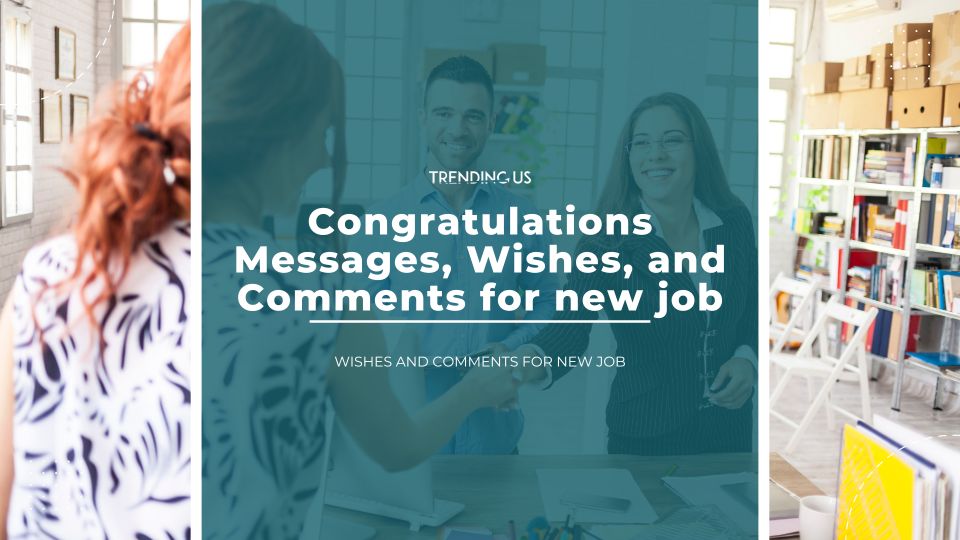 Congratulations Messages, Wishes, And Comments For New Job