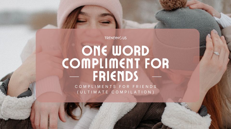 61 Compliments for Friends  Ultimate Compilation   - 40