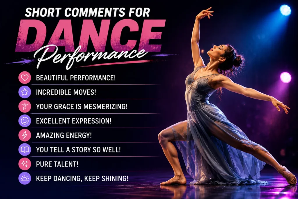 Short comments for dance performance Short comments for dance performance