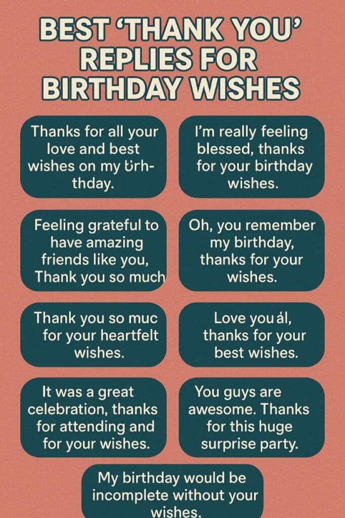 Best thank you replies for birthdays
