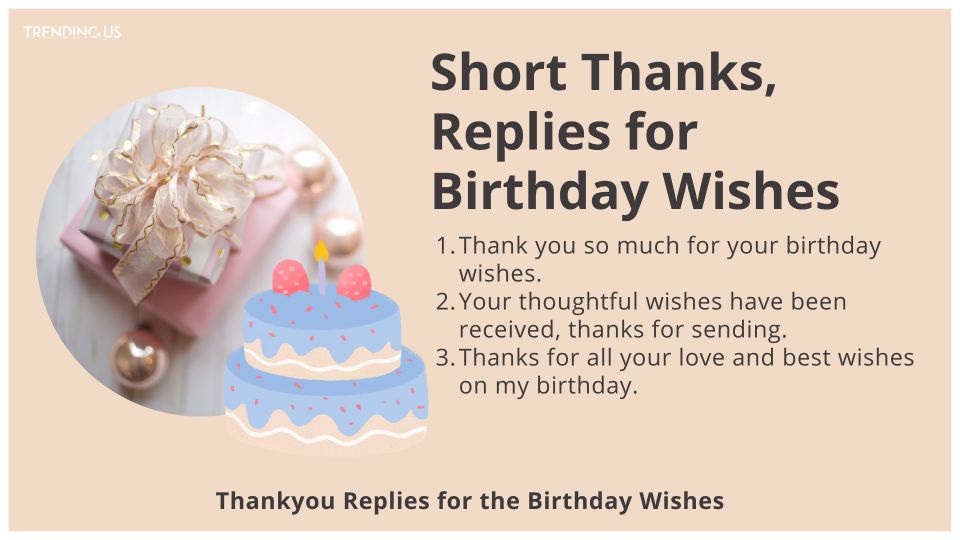 Short Replies To Birthday Wishes