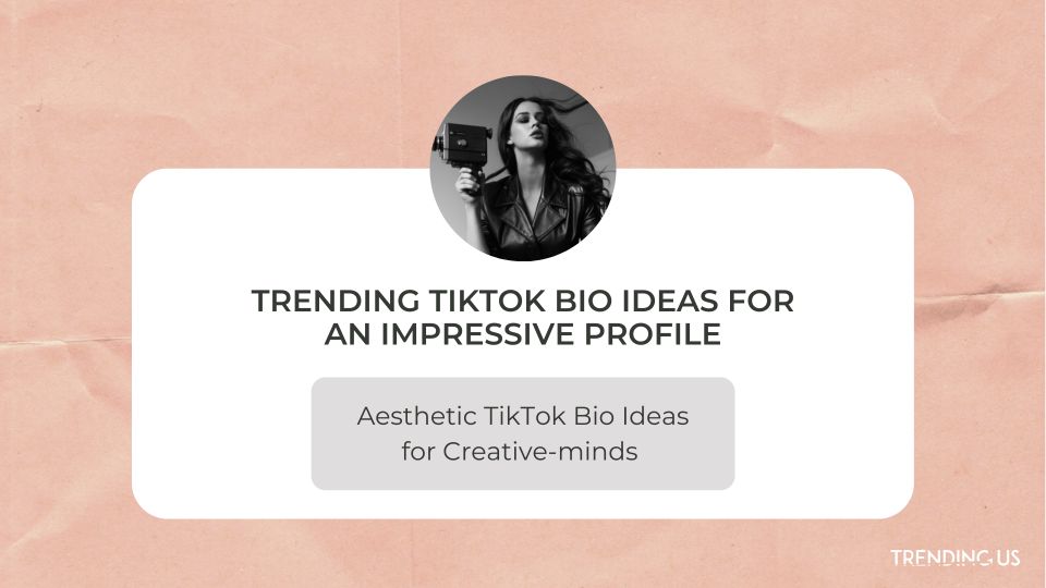 Aesthetic TikTok Bio Ideas For Creative Minds 