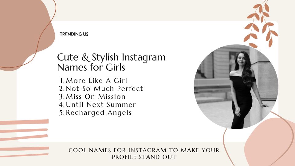 Cute & Stylish Instagram Names For Girls