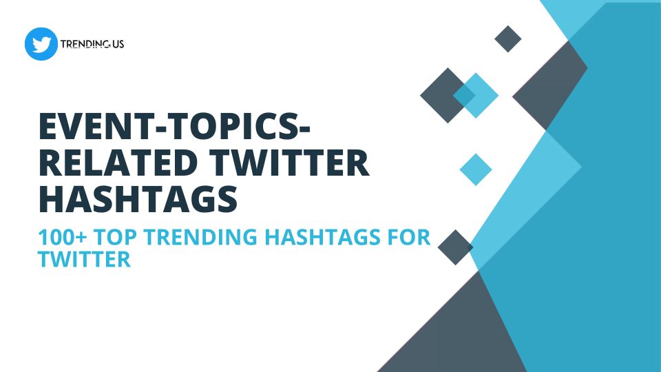 Event Topics Related Twitter Hashtags