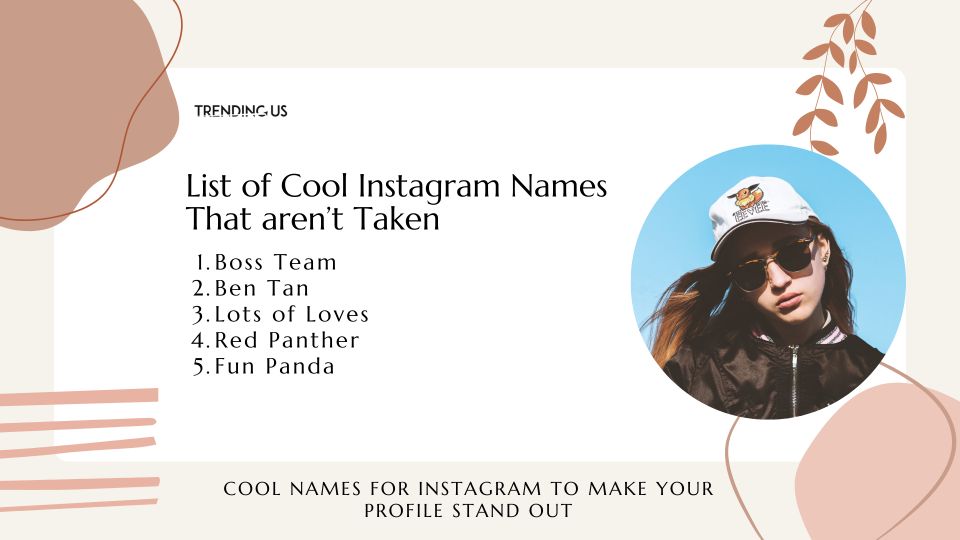 List Of Cool Instagram Names That Aren't Taken