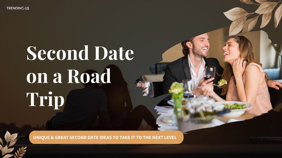 Second Date On A Road Trip