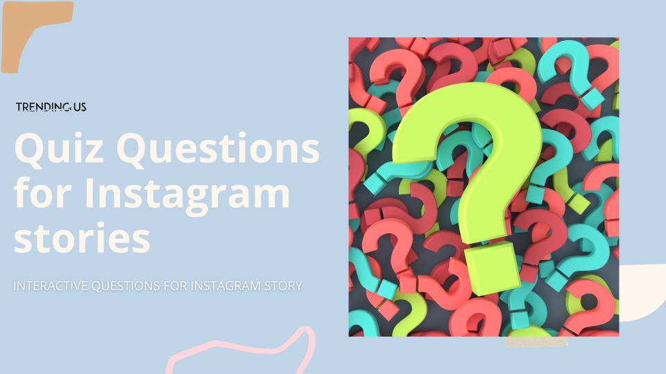 Quiz Questions For Instagram Stories 