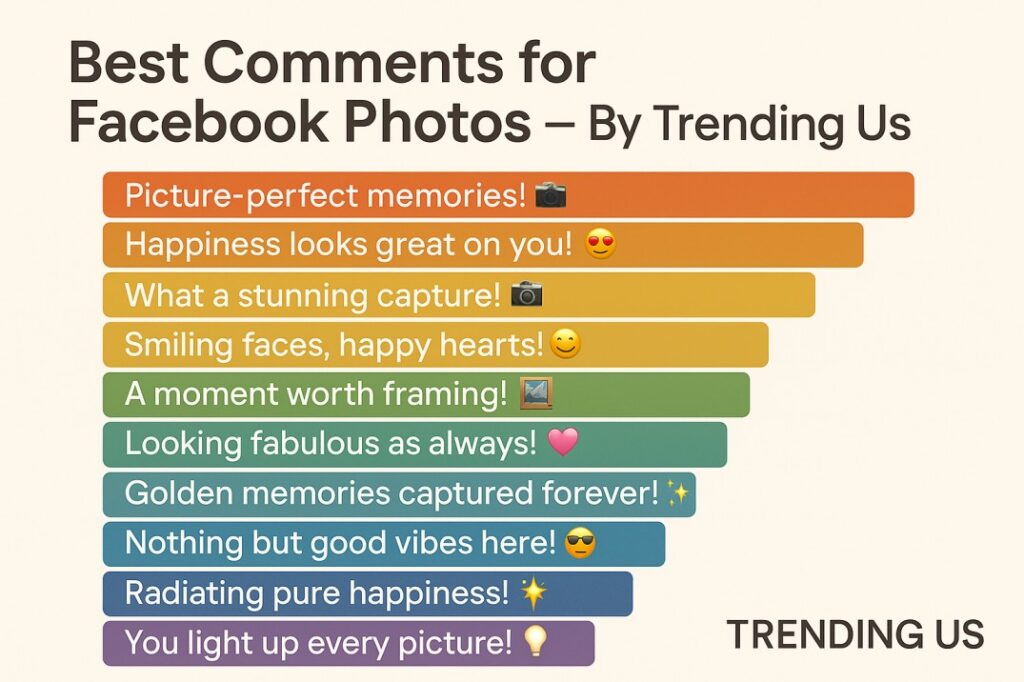 Best comments for facebook photos Best comments for facebook photos