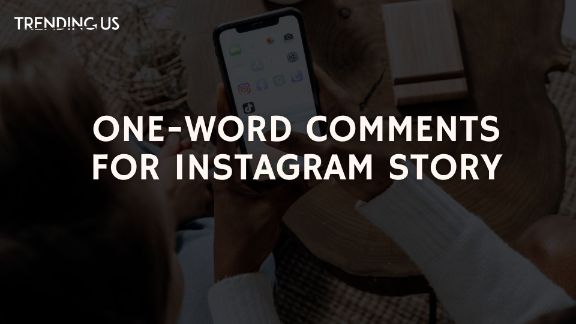 One Word Comments For Instagram Story
