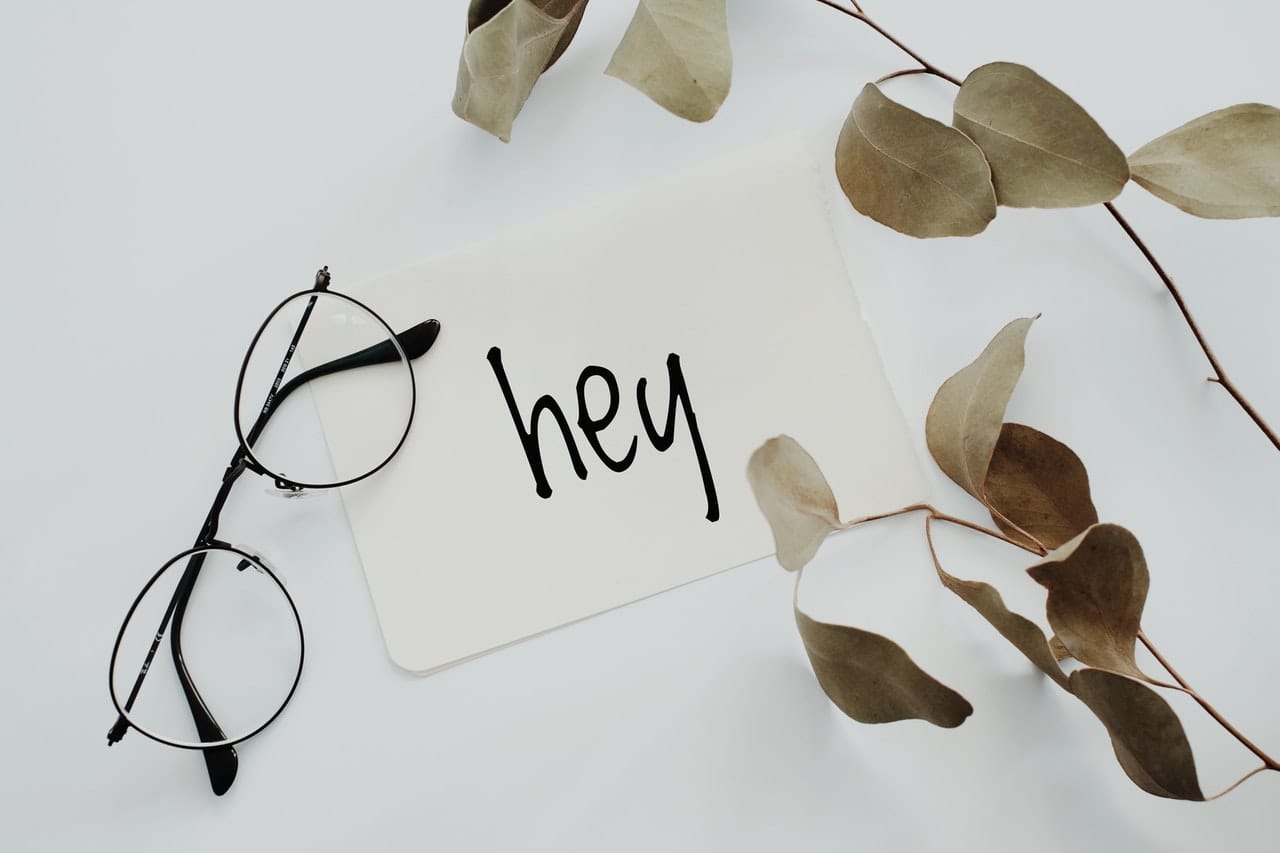 What to reply to ‘hey’