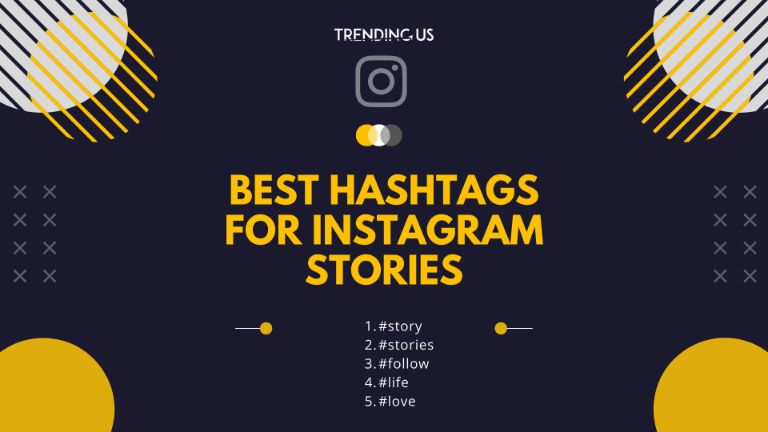 Best Hashtags For Instagram Stories