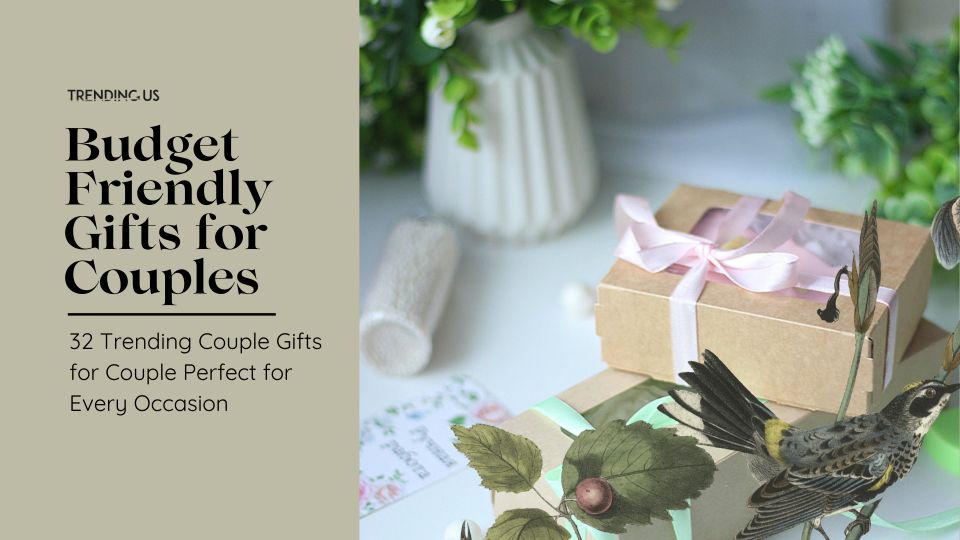 Budget Friendly Gifts For Couples