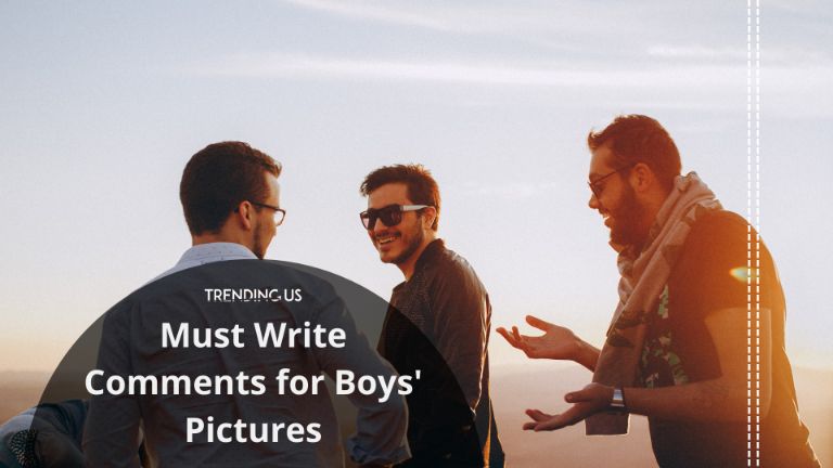 Must Write Comments For Boys' Pictures