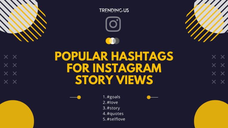 Popular Hashtags For Instagram Story Views