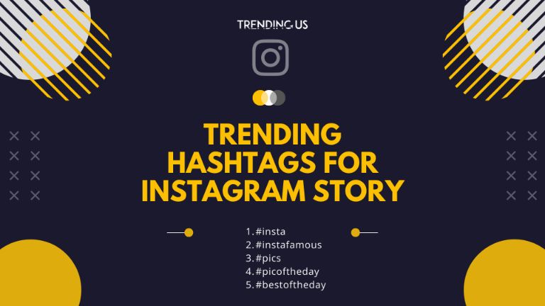 Trending Hashtags For Instagram Story