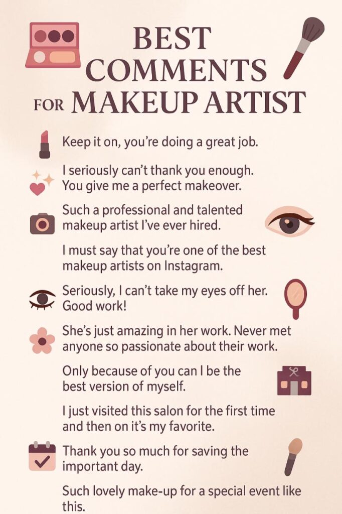Comments for makeup artists