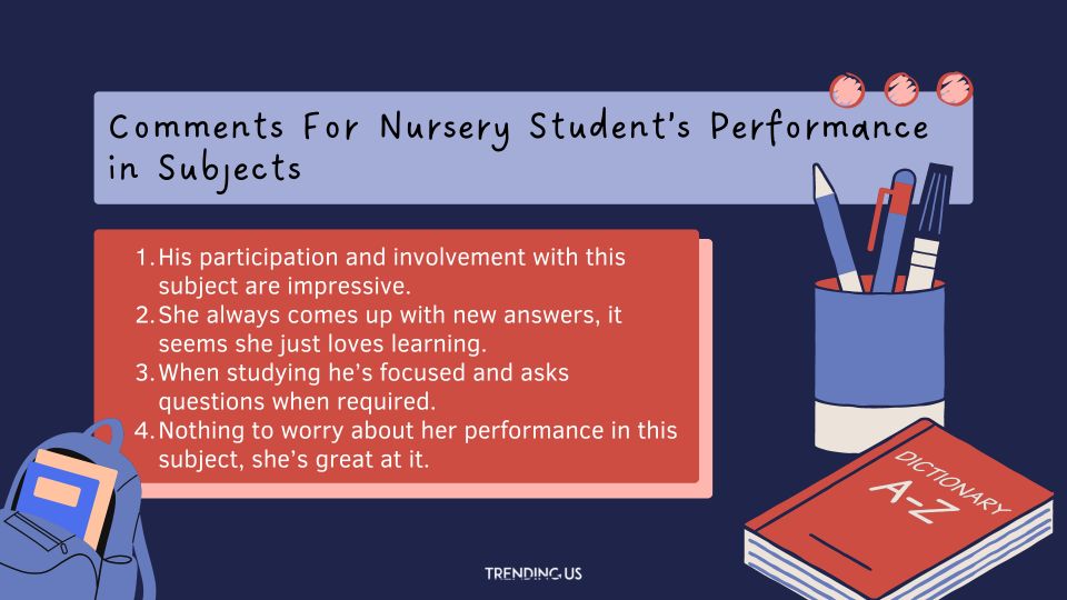 Remarks & Comments For Nursery Students’ Performance In Class