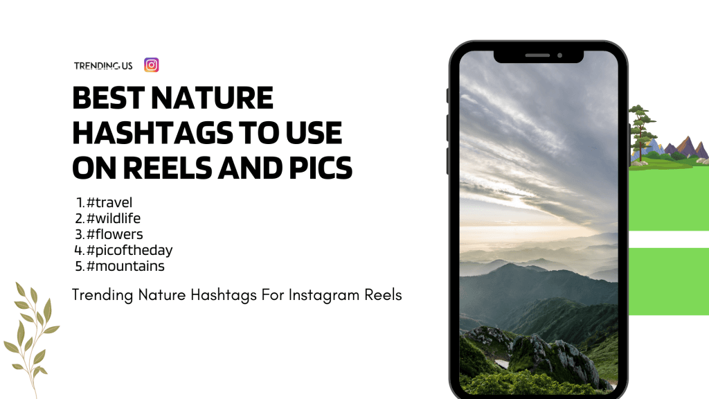 107 Trending Nature Hashtags for Instagram Reels [UPDATED LIST