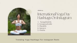 84 Trending Yoga Hashtags for Instagram Reels to Post ASAP — Trending Us