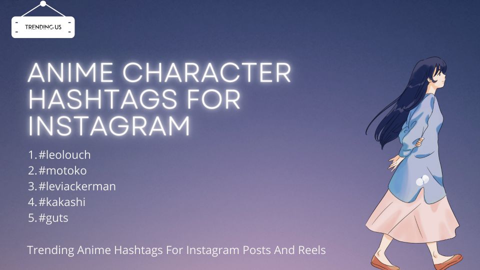 Anime Character Hashtags For Instagram