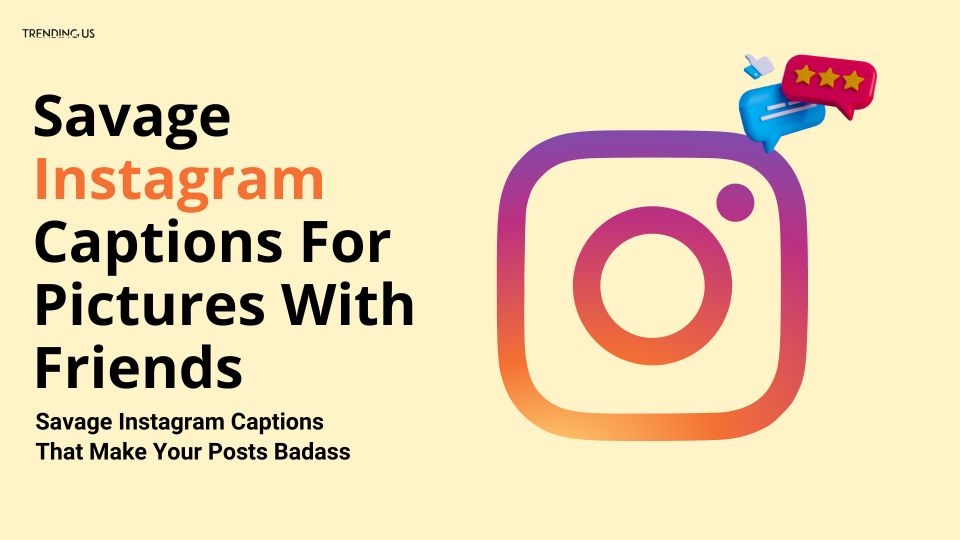58 Savage Instagram Captions That Make Your Posts Badass  - 86