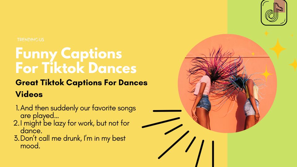 Funny Captions For Tiktok Dance Videos