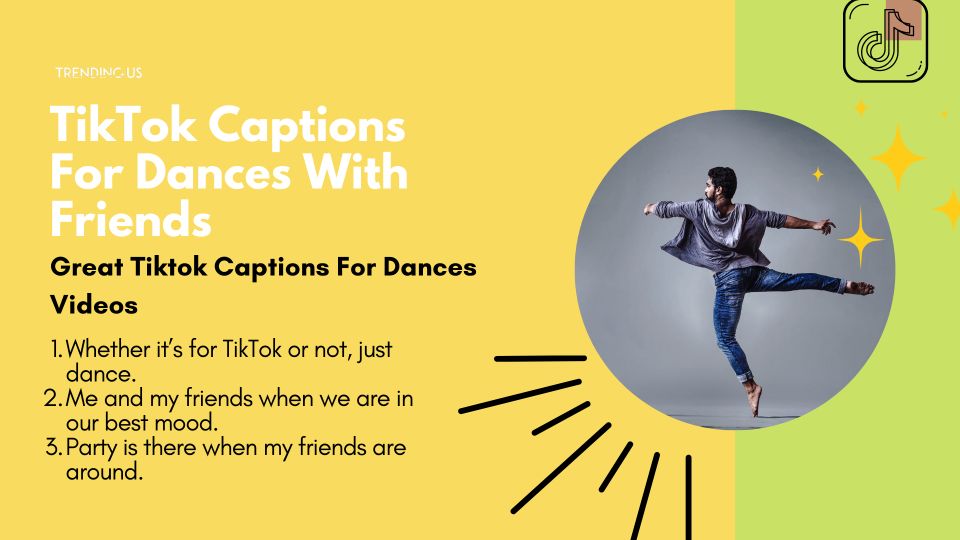 TikTok Captions For Dance With Friends