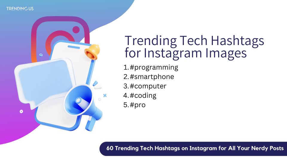 Trending Tech Hashtags For Instagram Images