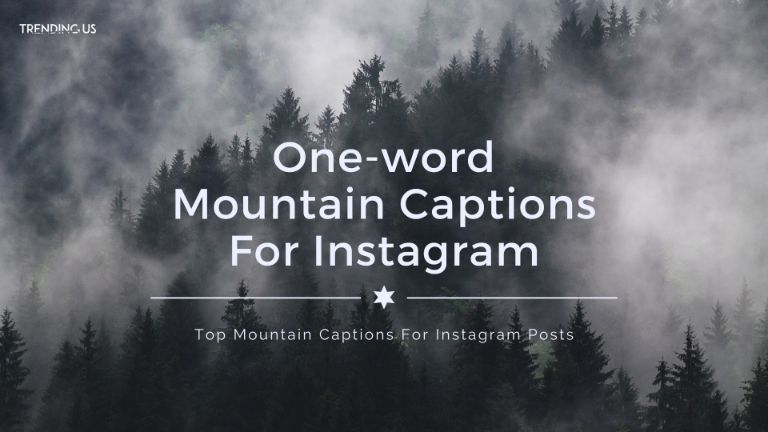 One Word Mountain Captions For Instagram