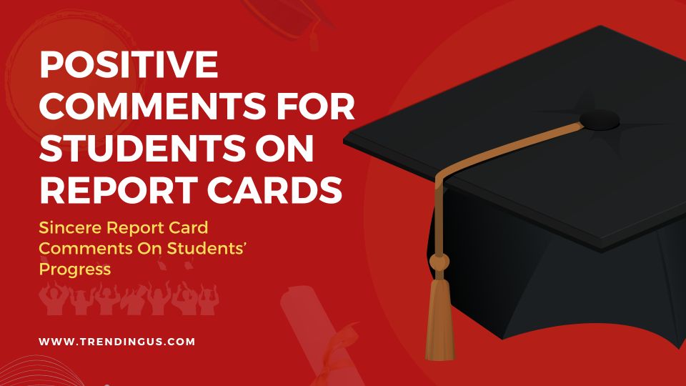 88 Sincere Report Card Comments On Students Progress Trending Us 88-sincere-report-card-comments-on-students-progress-trending-us