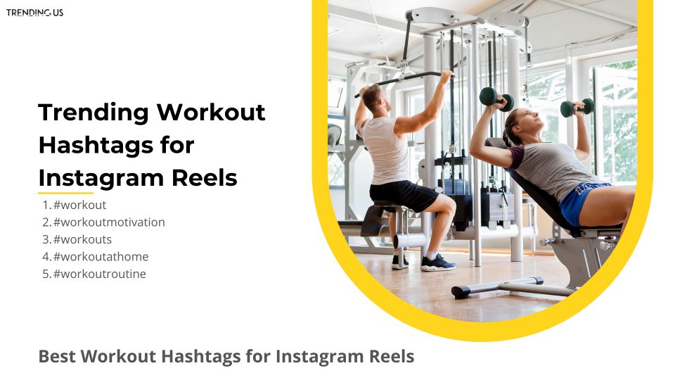 Trending Workout Hashtags For Instagram Reels