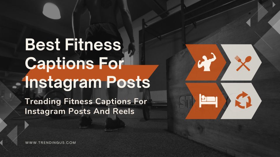 Best Fitness Captions For Instagram Posts 