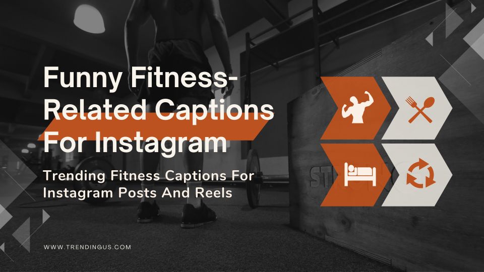 Funny Fitness Related Captions For Instagram 